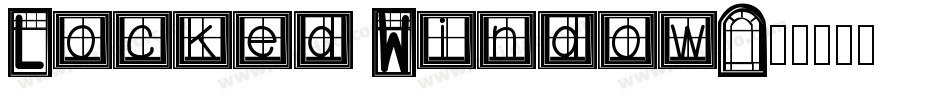 Locked Window字体转换